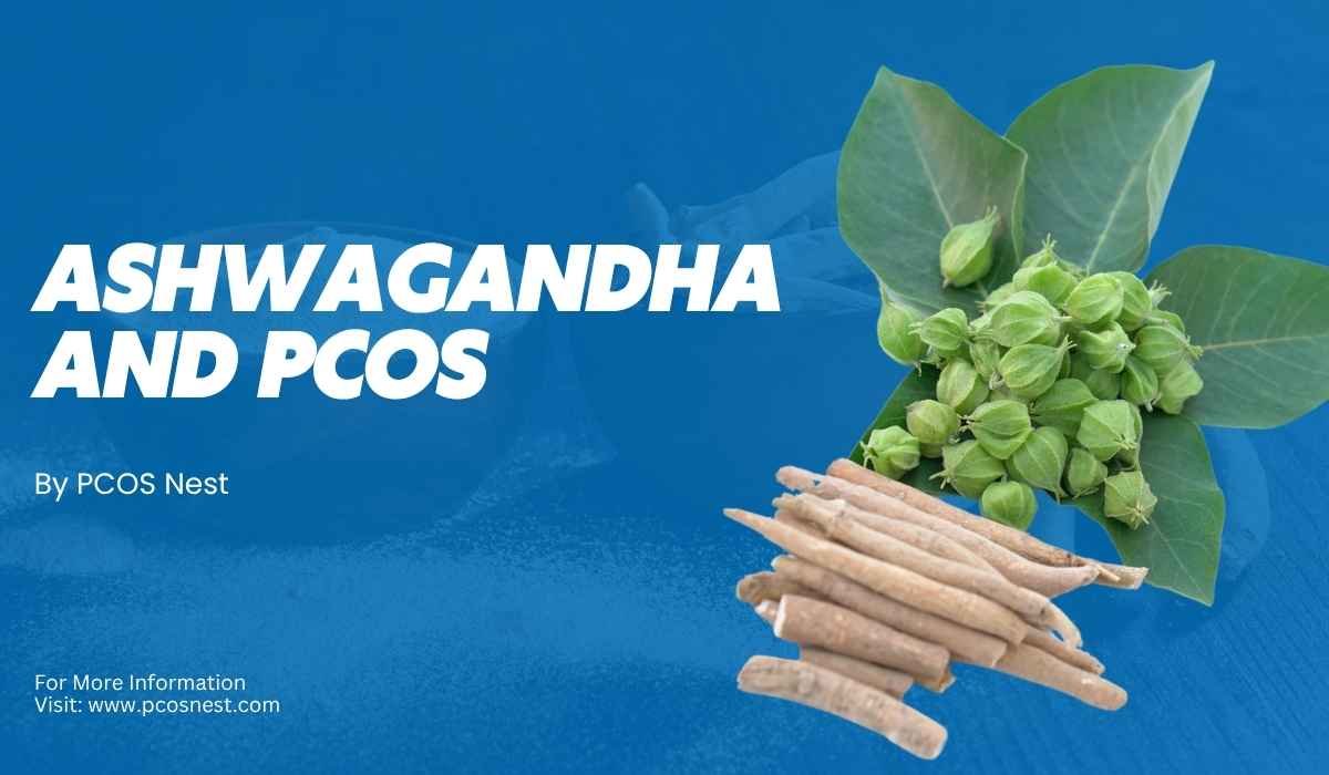 Ashwagandha and PCOS